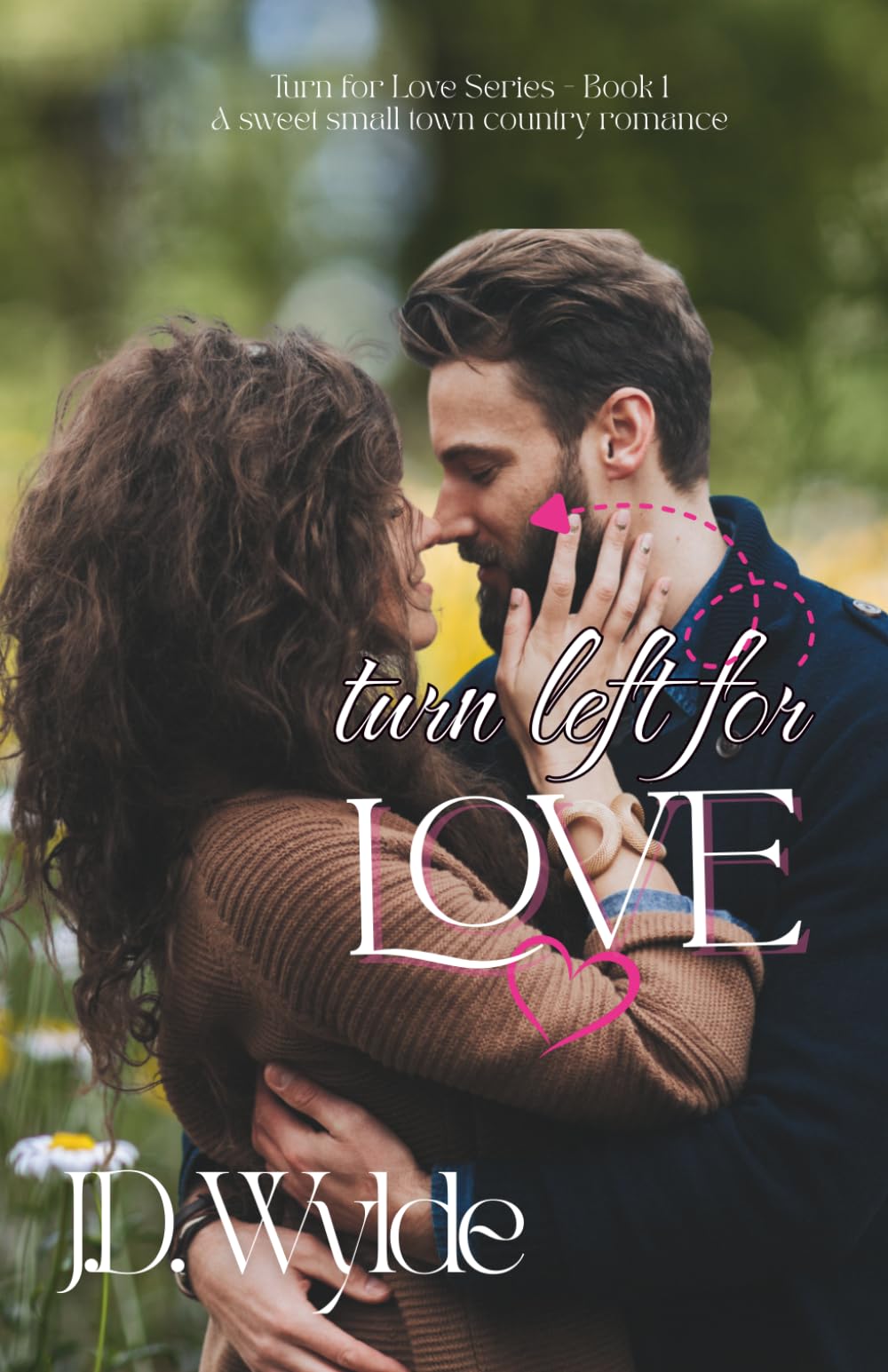 Turn Left for Love: A Sweet, Small Town Country Romance (Turn for Love Series)