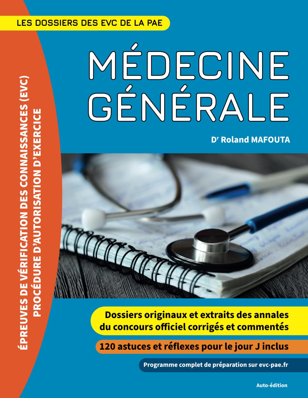 Les dossiers des evc de la PAE Médecine Générale