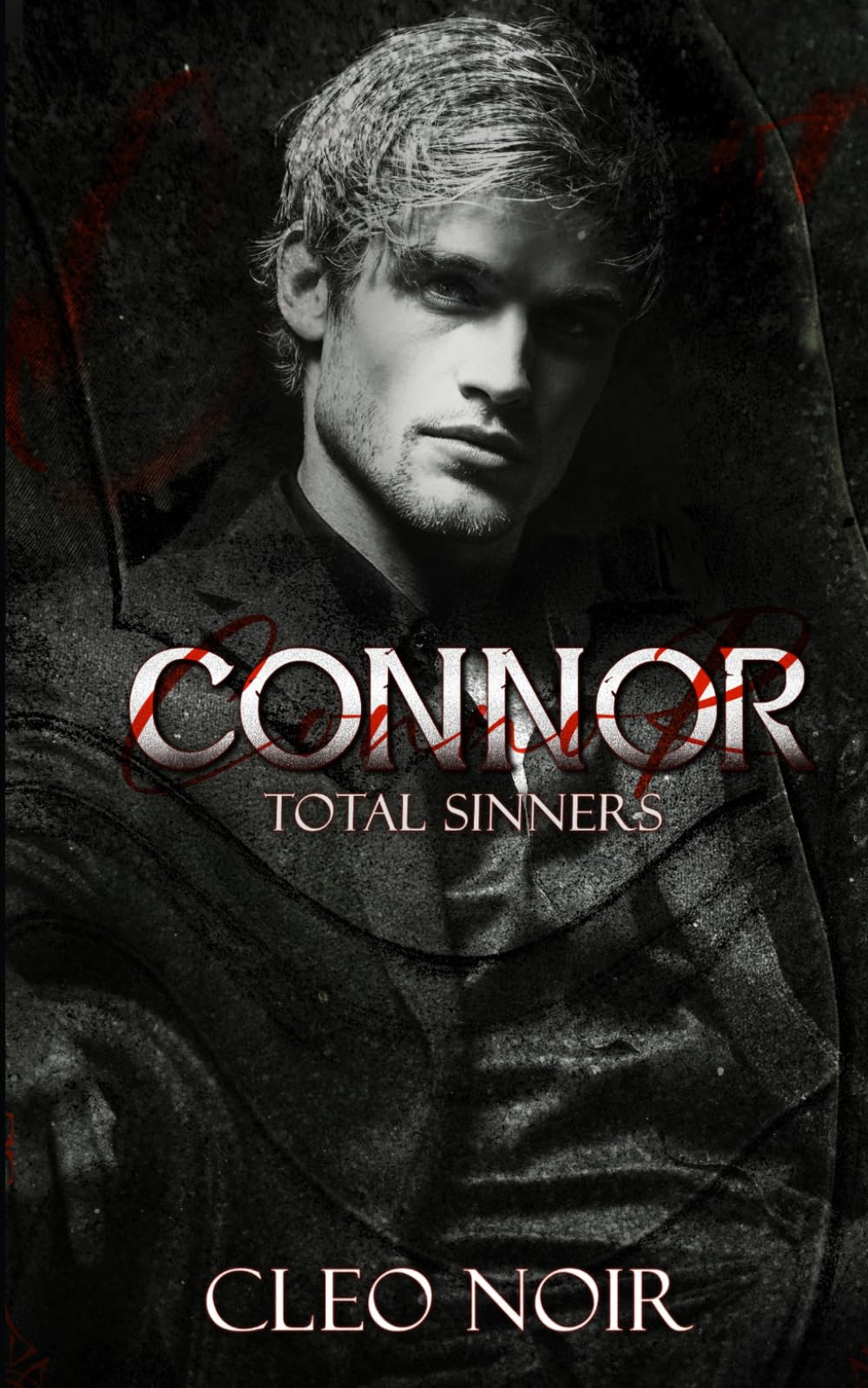 Connor: Dark Romance. Brother's Best Friend. Surprise Pregnancy. (Total Sinners)