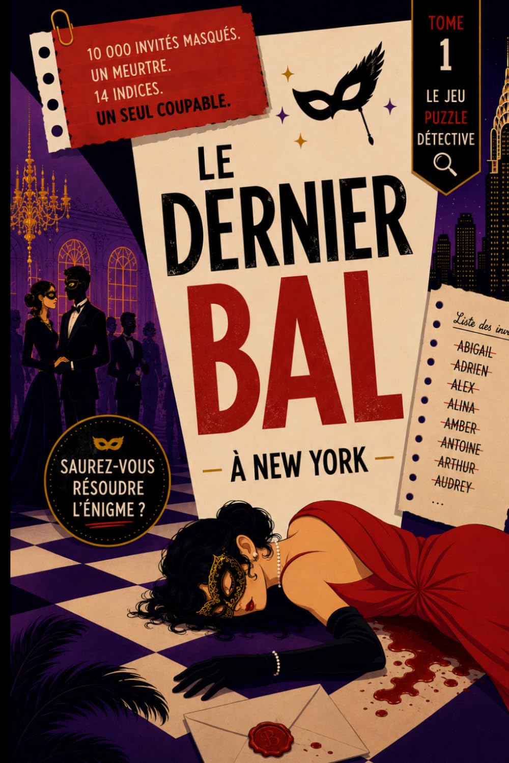 Le dernier bal à New York: Livre d’enquête adulte - Énigme criminelle à résoudre - Jeu interactif de logique et déduction