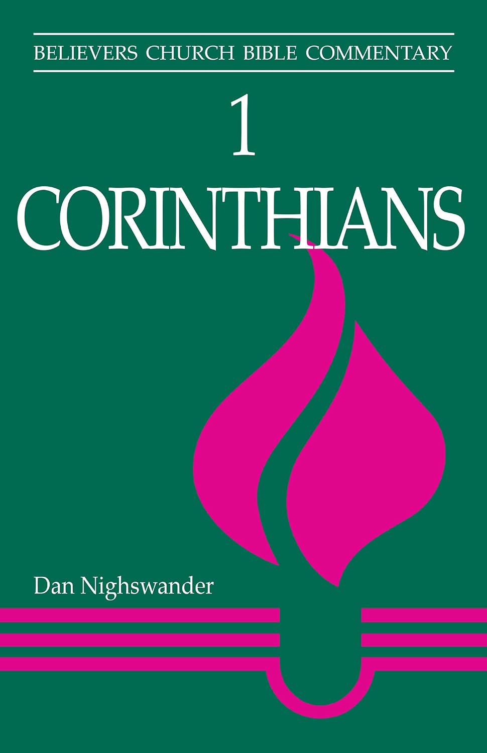 1 Corinthians (Believers Church Bible Commentary Series Book 32)