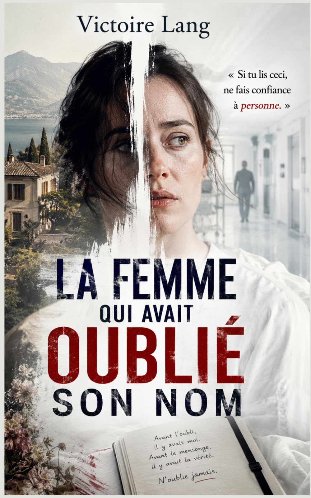 LA FEMME QUI AVAIT OUBLIÉ SON NOM: Thriller psychologique (CELLES QUI S'EN VONT)