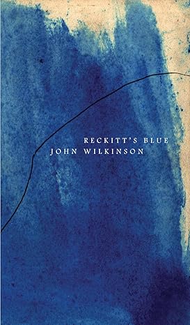 Reckitt′s Blue: Amazon.co.uk: Wilkinson, John: 9780857420923: Books