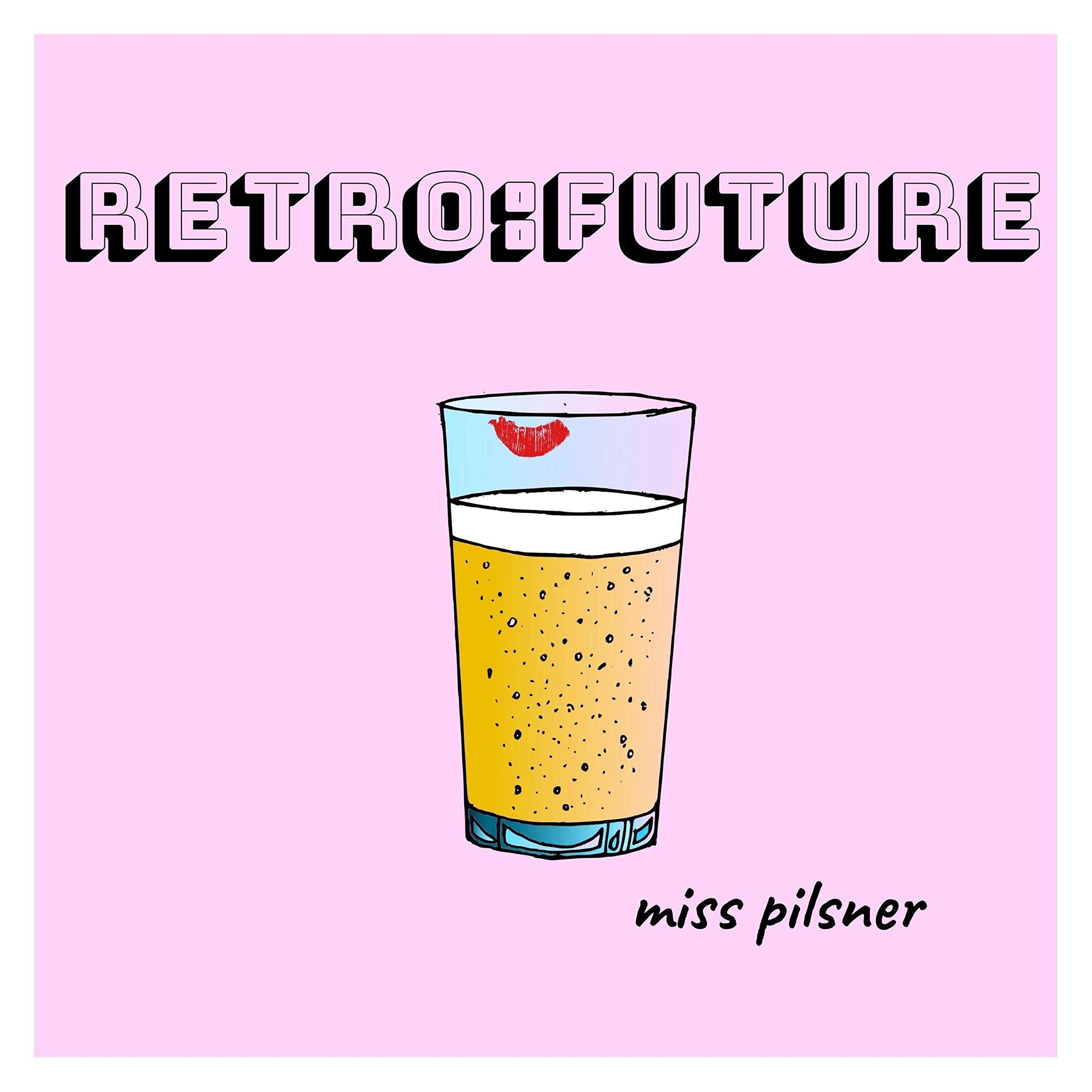 Miss Pilsner [Explicit]