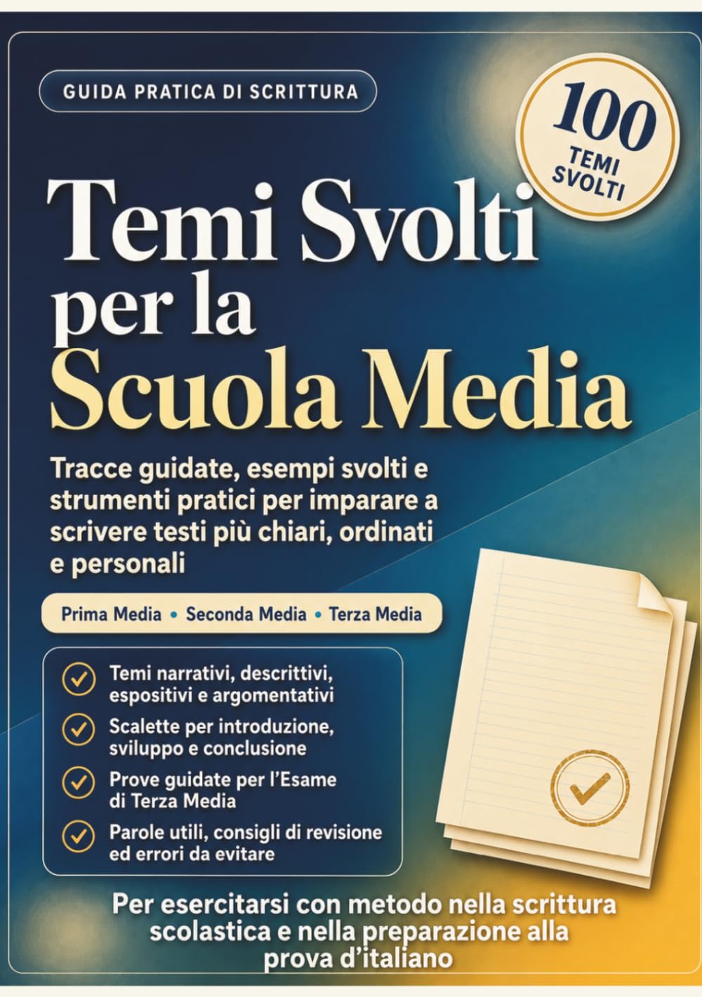 Temi Svolti Scuola Media: Tracce per Prima, Seconda, Terza Media e Prima prova scritta Esame: Esempi e Analisi di Testo Narrativo, Descrittivo, ... Perfetto anche per Simulazione Prova Scritta