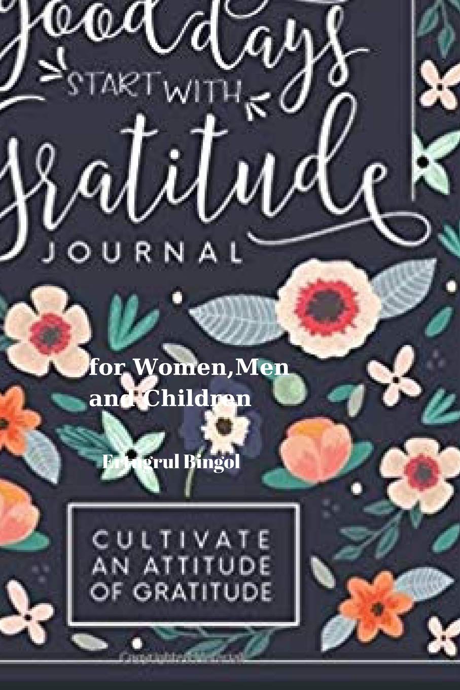 Ertugrul BingolDaily Gratitude Journal