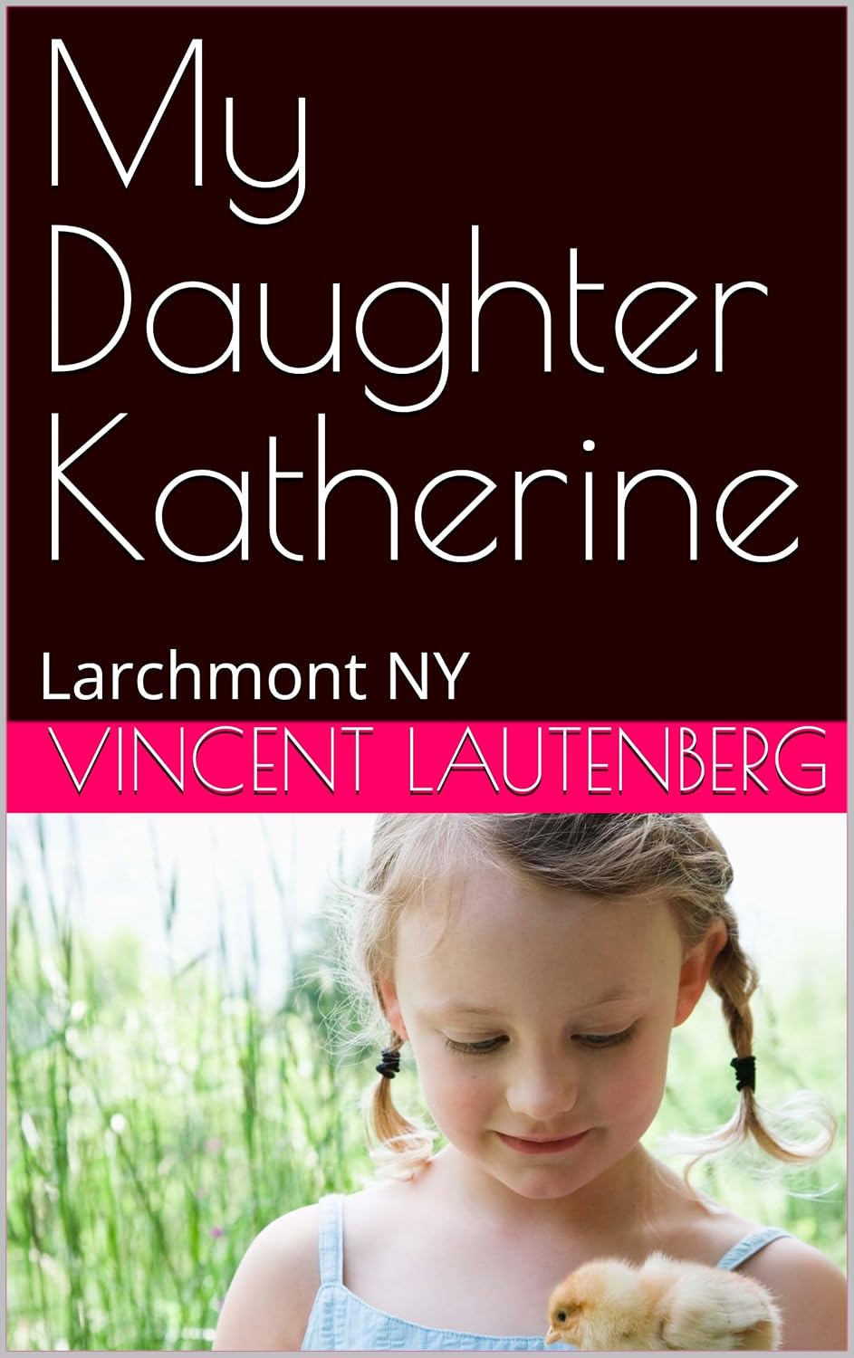 My Daughter Diana: Larchmont NY
