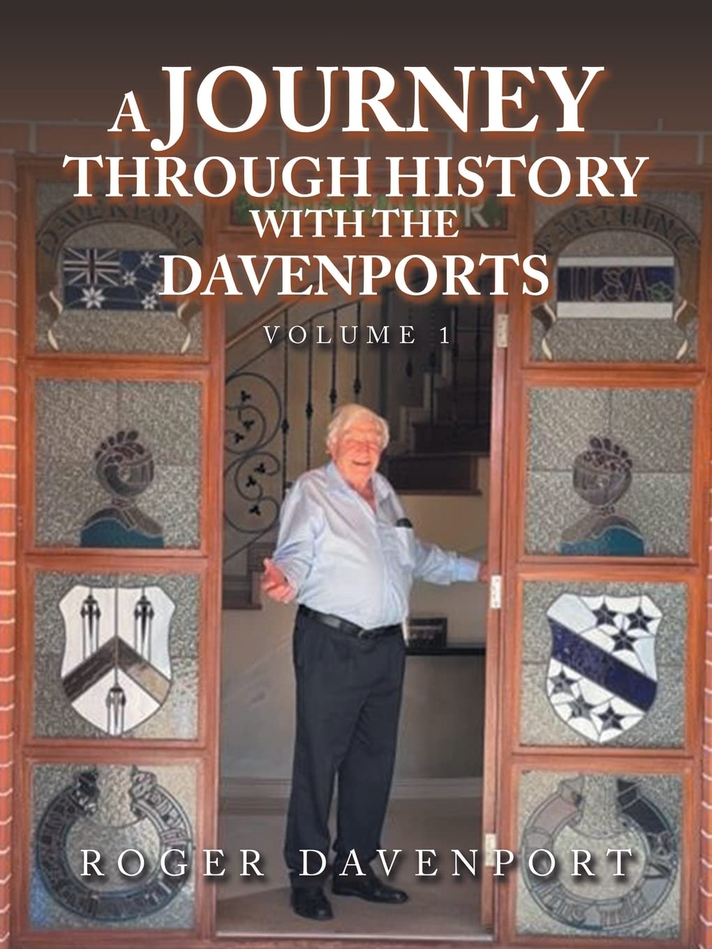 A Journey Through History with the Davenports: Volume 1
