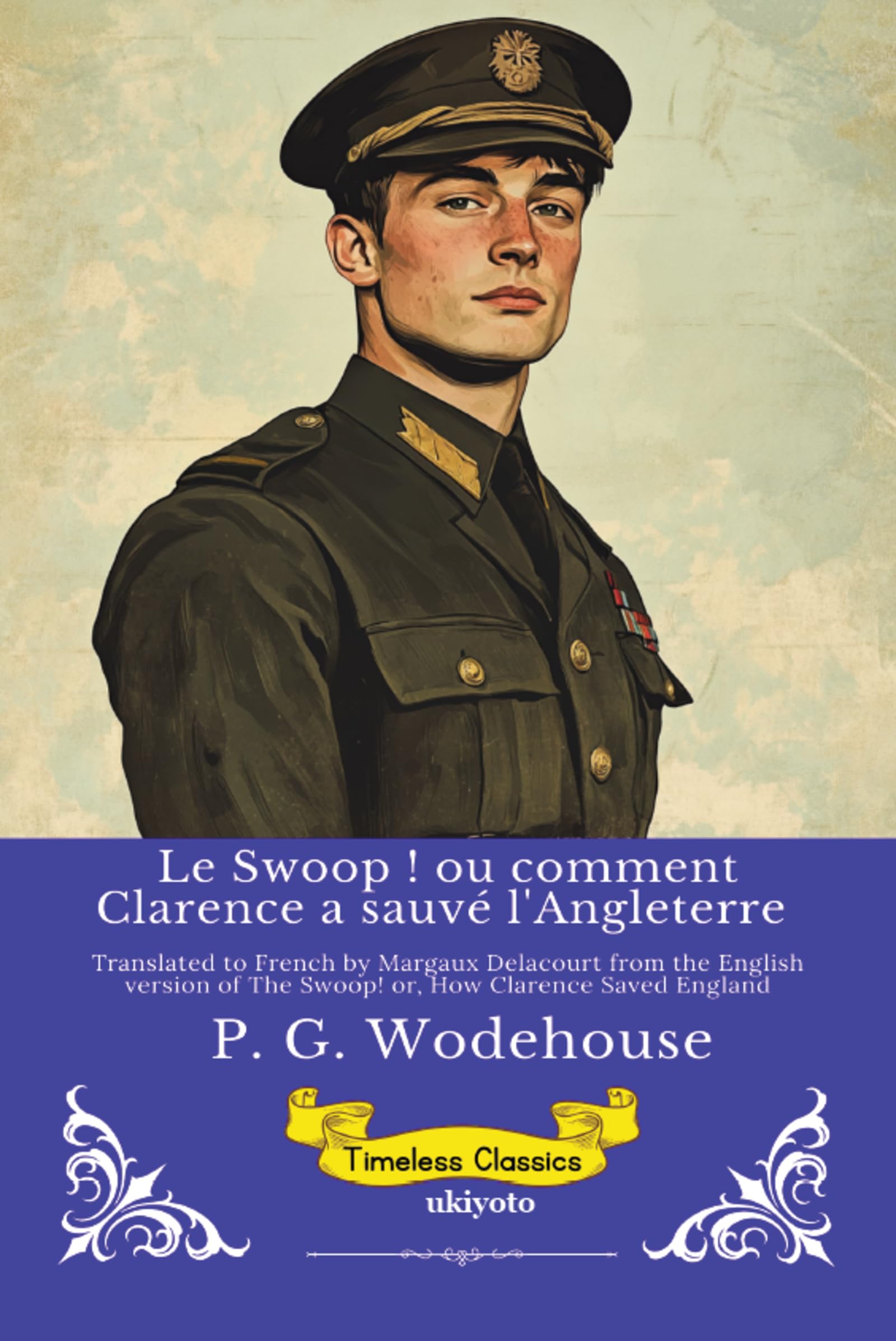 Le Swoop ! ou comment Clarence a sauvé l'Angleterre Timeless Classics