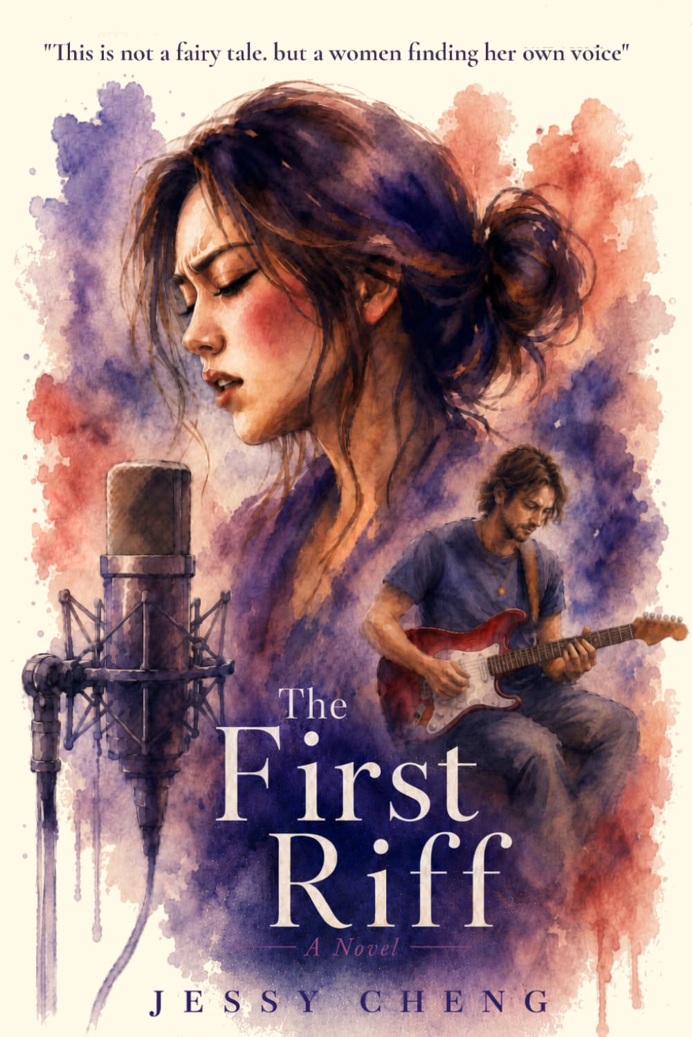 The First Riff: A Novel of Music, Love, and Finding Your Voice