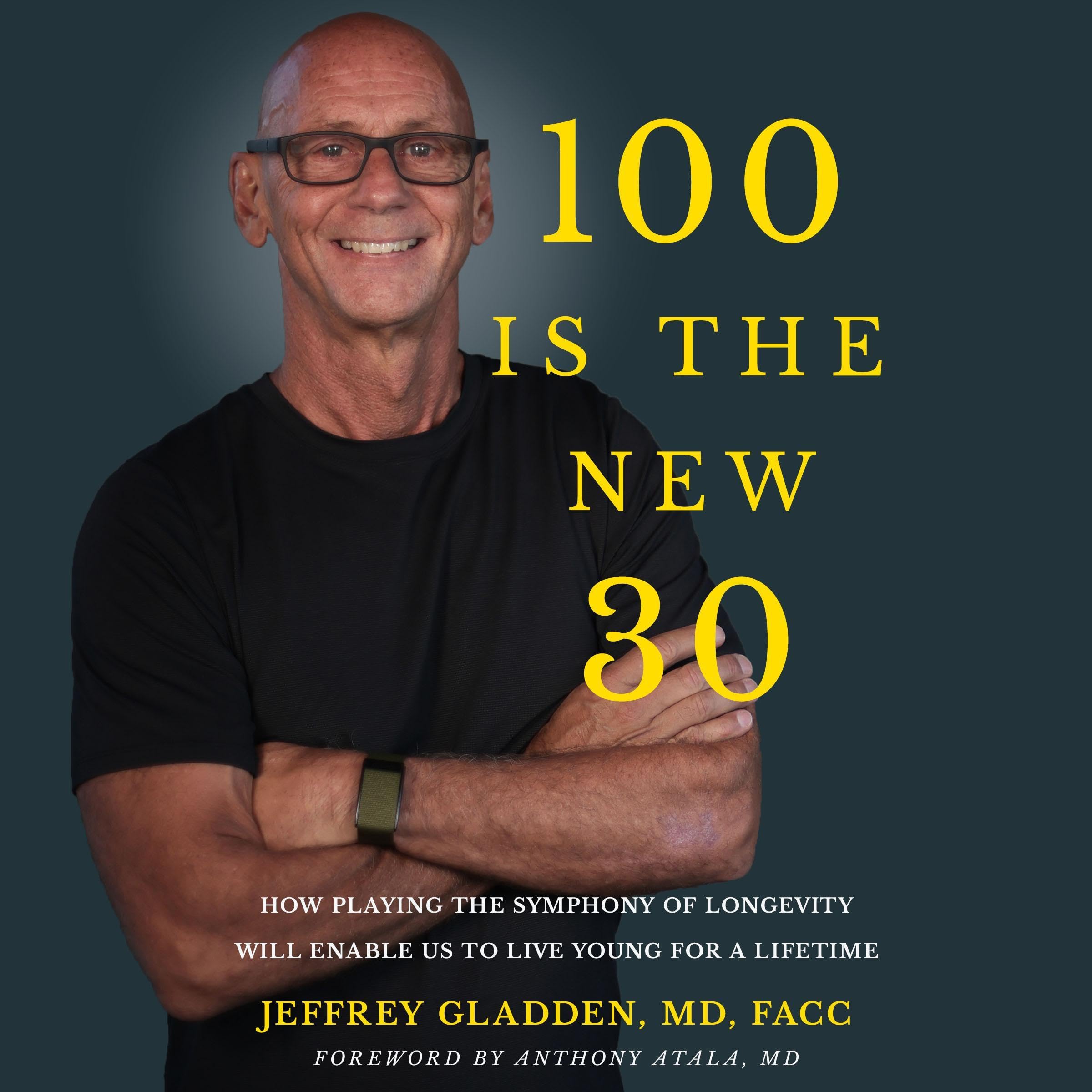 100 Is the New 30