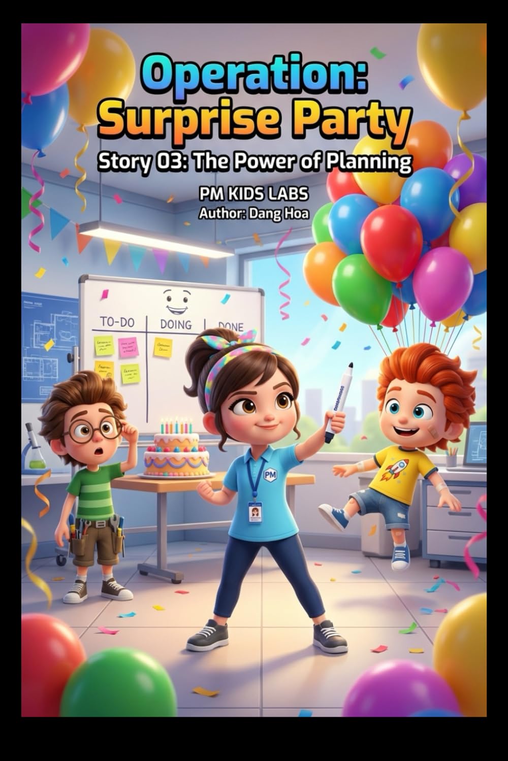 Operation: Surprise Party: Master Planning & Problem-Solving: A PM Kids Lab Adventure!