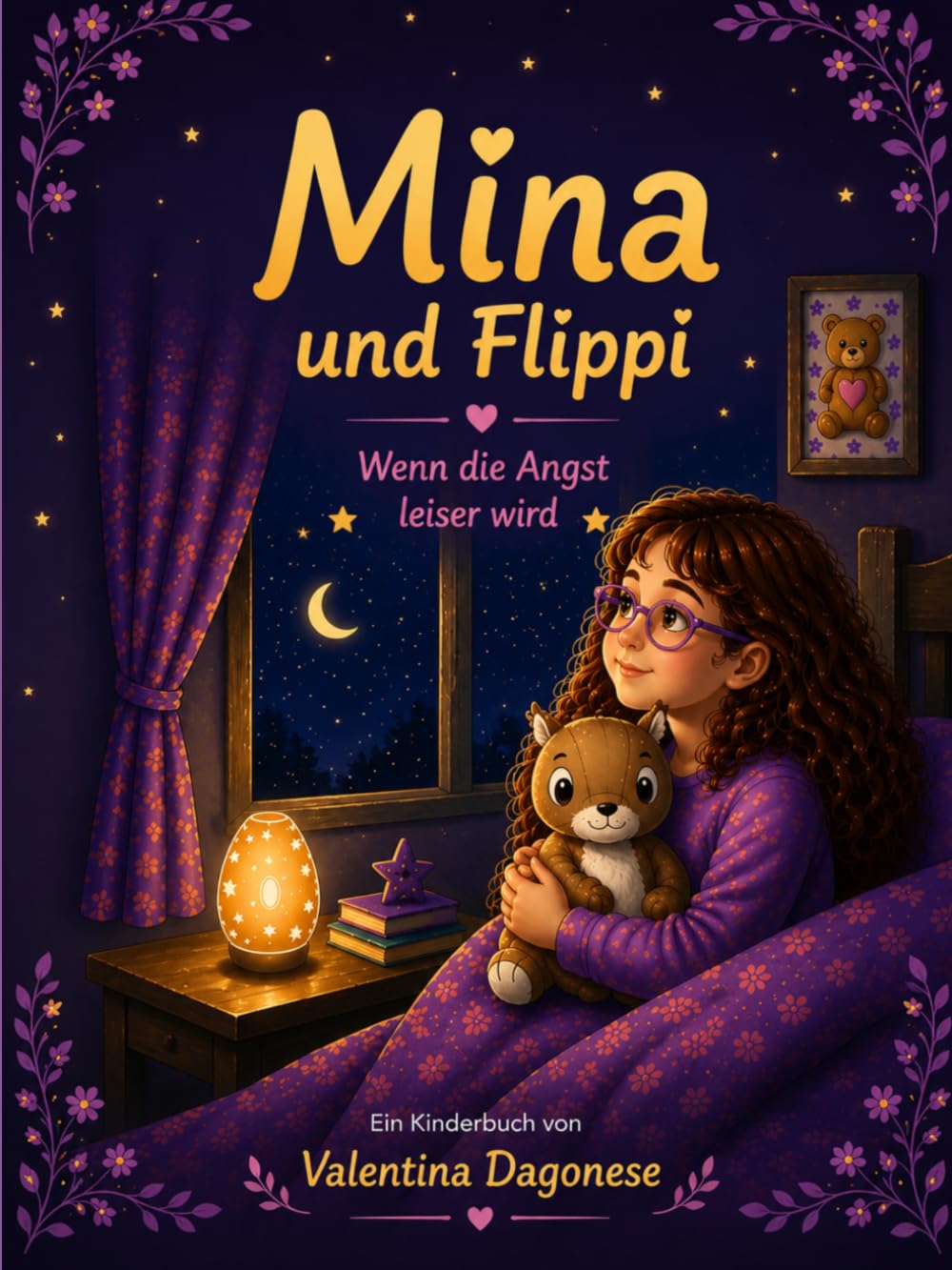 Mina und Flippi: Wenn die Angst leiser wird – Ein liebevolles Kinderbuch über Mut, Gefühle und Selbstvertrauen