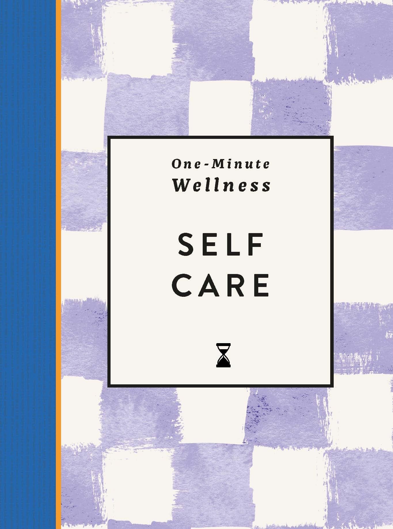 One-Minute Wellness: Self-care by Abi Smith (Hardback Book)