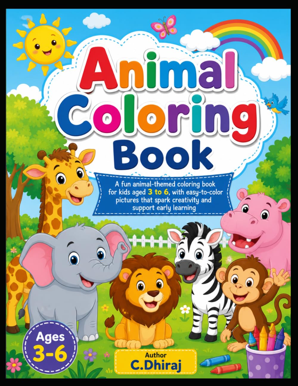 Cute Animals Coloring Book for Kids Ages 3–6: Fun, Easy and Adorable Animal Illustrations for Toddlers and Preschoolers: Simple and Cute Coloring Pages Featuring Zoo, Farm, Jungle and Forest Animals