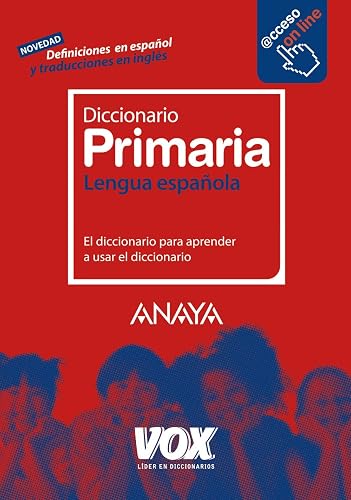 Diccionario de Primaria (Vox - Lengua Española - Diccionarios Escolares) - 9788471539724