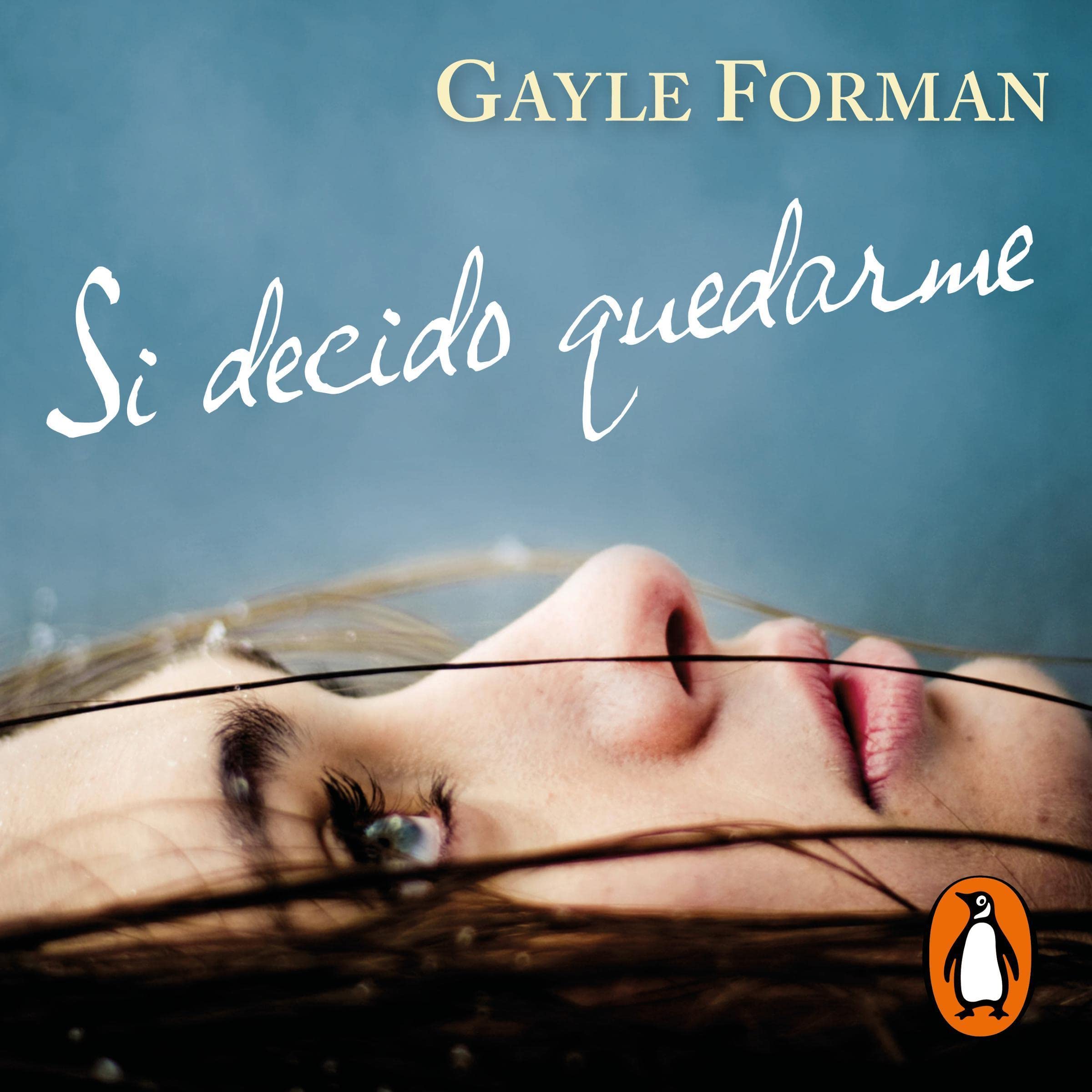 Si decido quedarme [If I Decide to Stay]