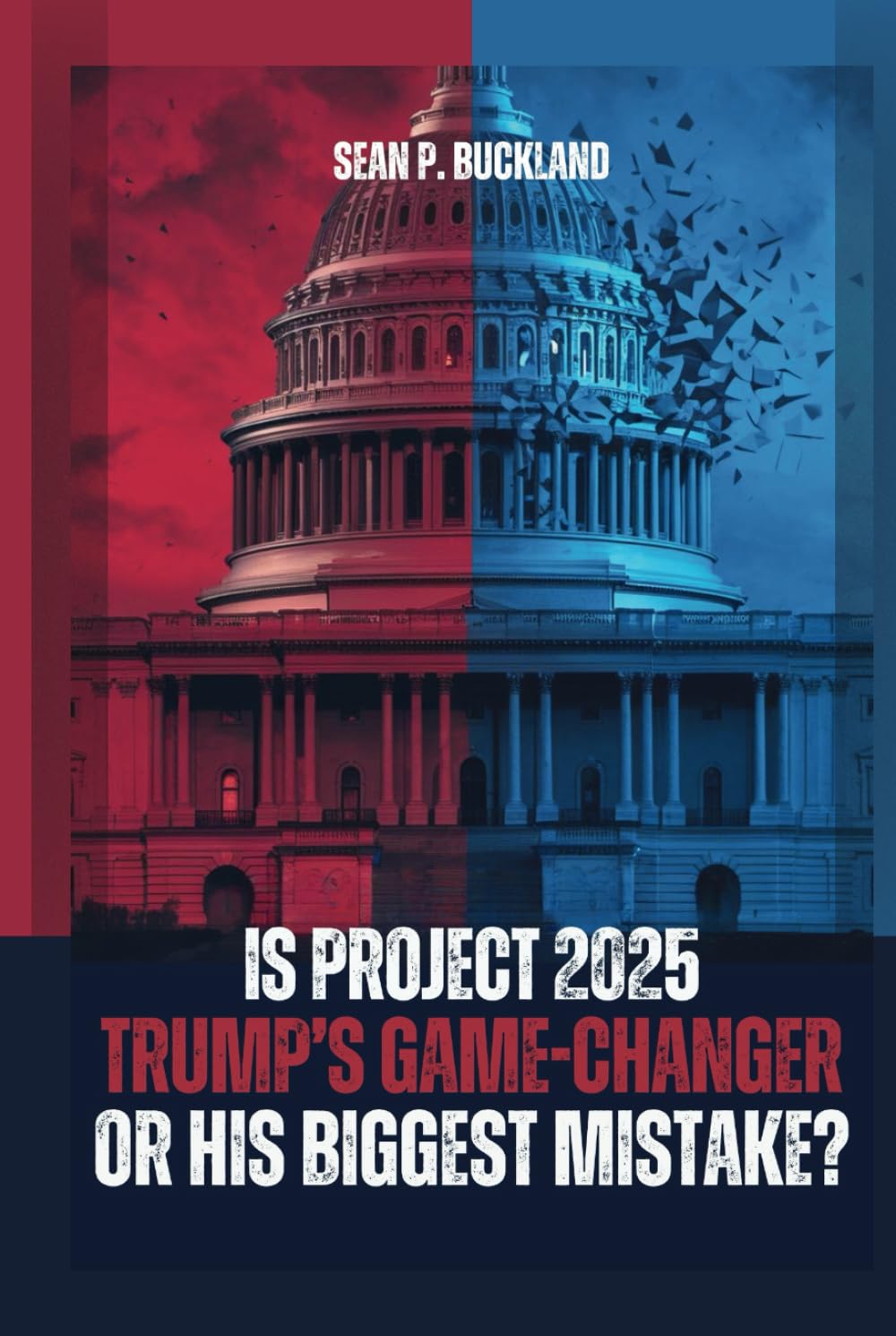 IS PROJECT 2025 TRUMP’S GAME-CHANGER OR HIS BIGGEST MISTAKE?: A Closer Look At The Tax, Loan, And Healthcare Reforms That Could Spark A Nationwide Crisis