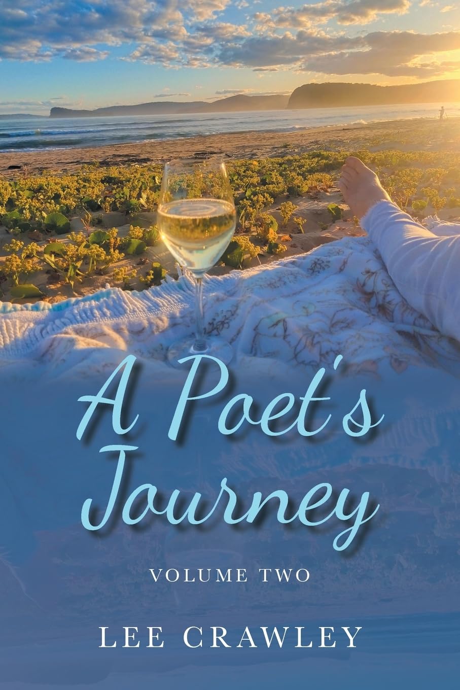 A Poet’s Journey: Volume Two