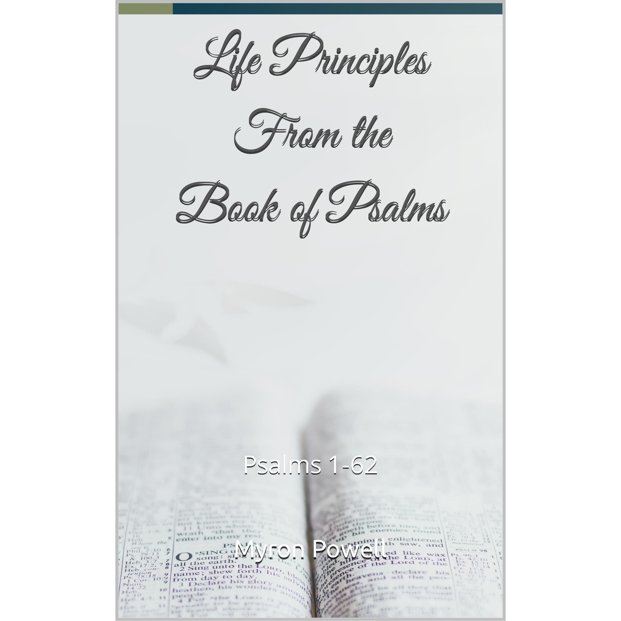 Life Principles From the Book of Psalms