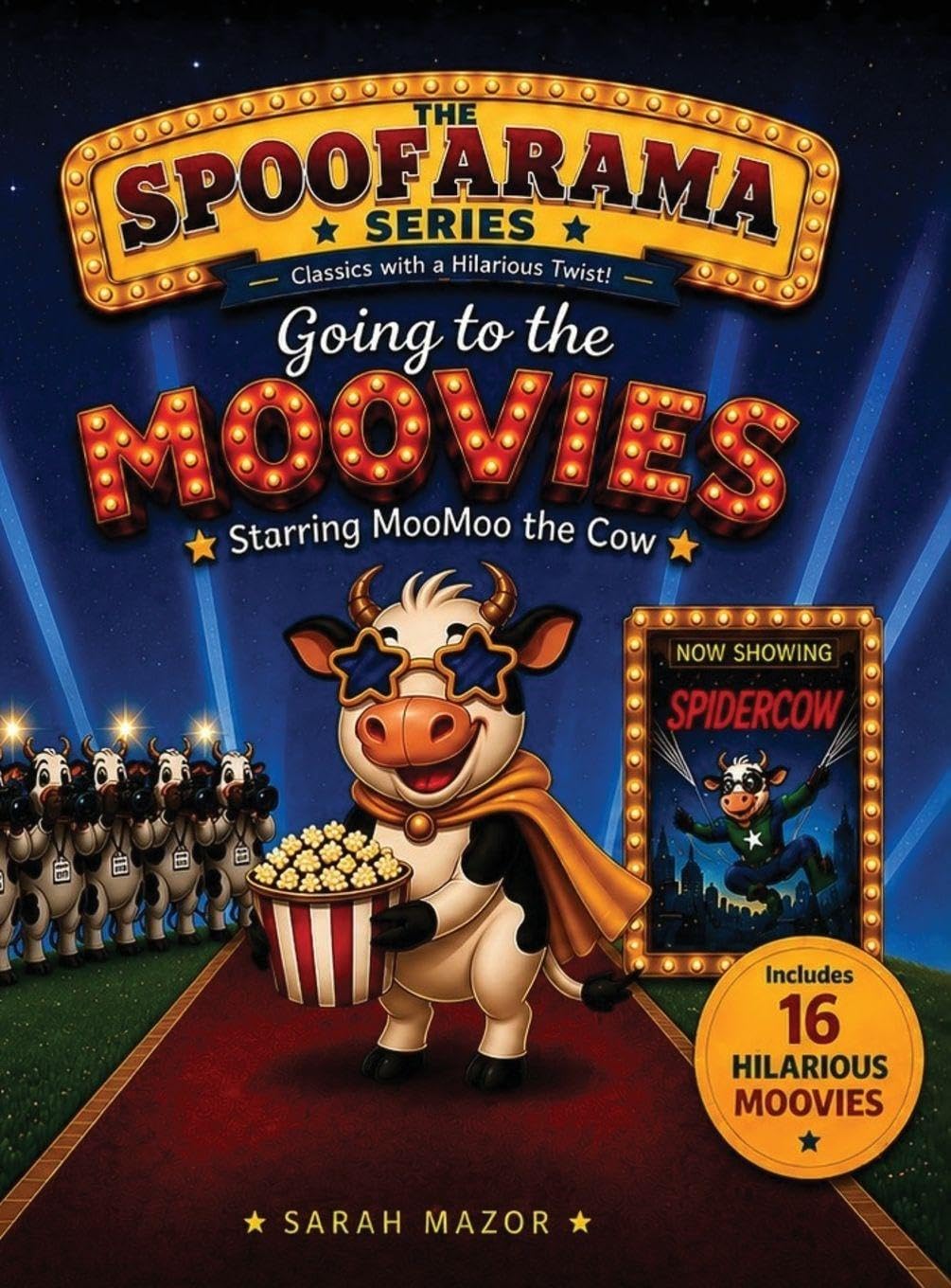 Going to the MOOvies: Starring MooMoo the Cow (The Spoofarama)