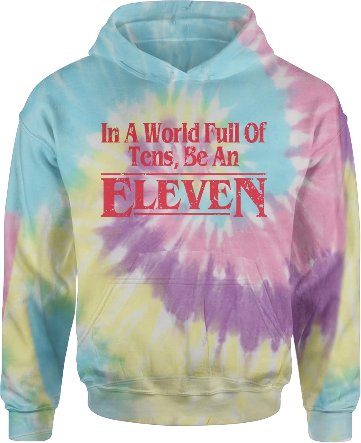 in A World Full of Tens, Be an Eleven Youth-Sized Hoodie, Soft Fleece, Graphic Design