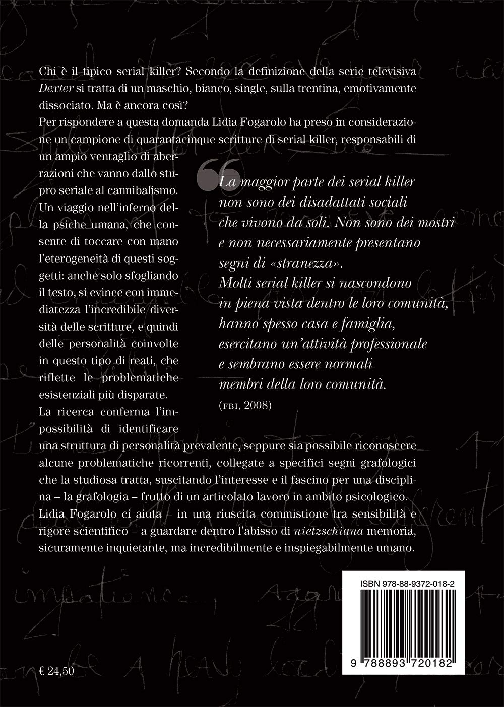 Storie di serial killer. Nella mente degli assassini seriali attraverso l’analisi della scrittura