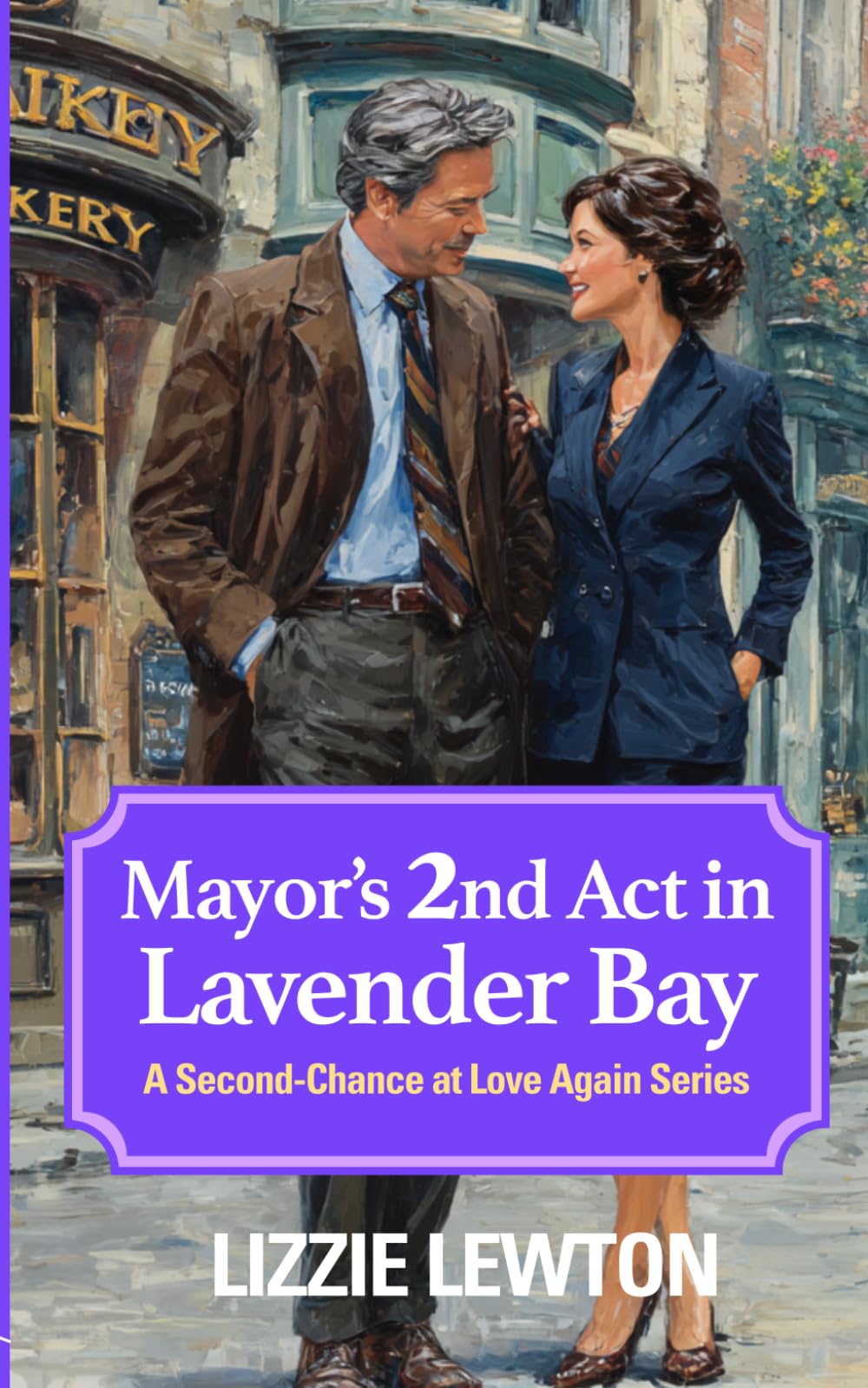 Mayor's 2nd Act: A Second-Chance at Love Series - Book 3