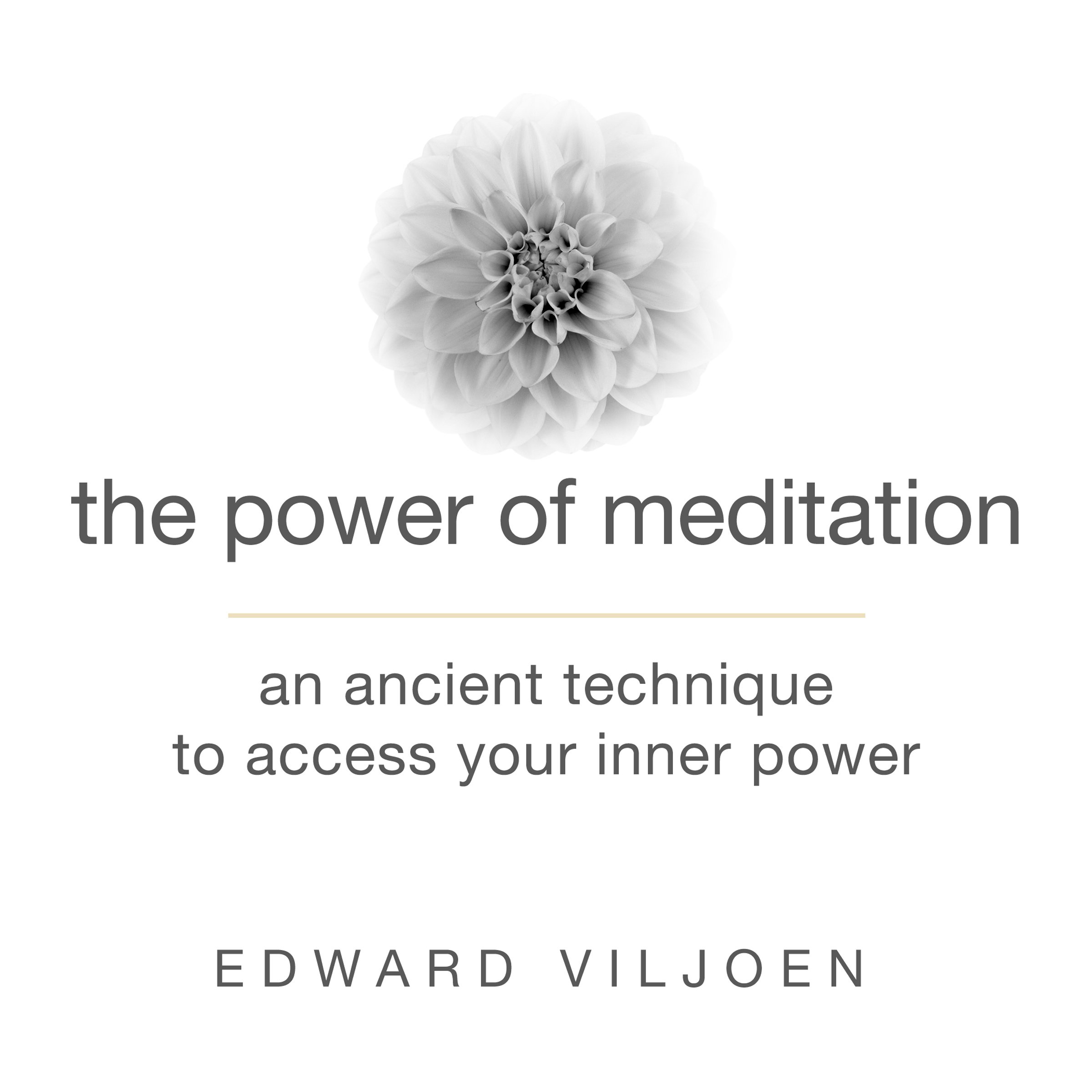 The Power of Meditation