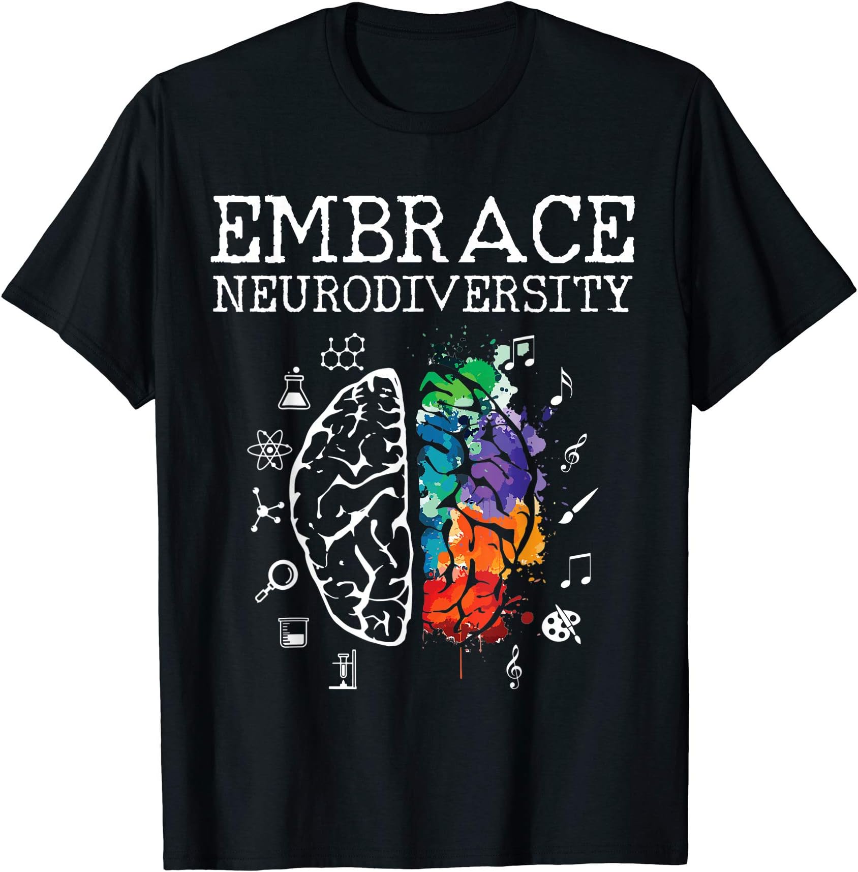 Neurodiversity Shirts & GiftsNeurodiversity Shirt - Embrace ADHD Autism ASD Tshirt Gift T-Shirt