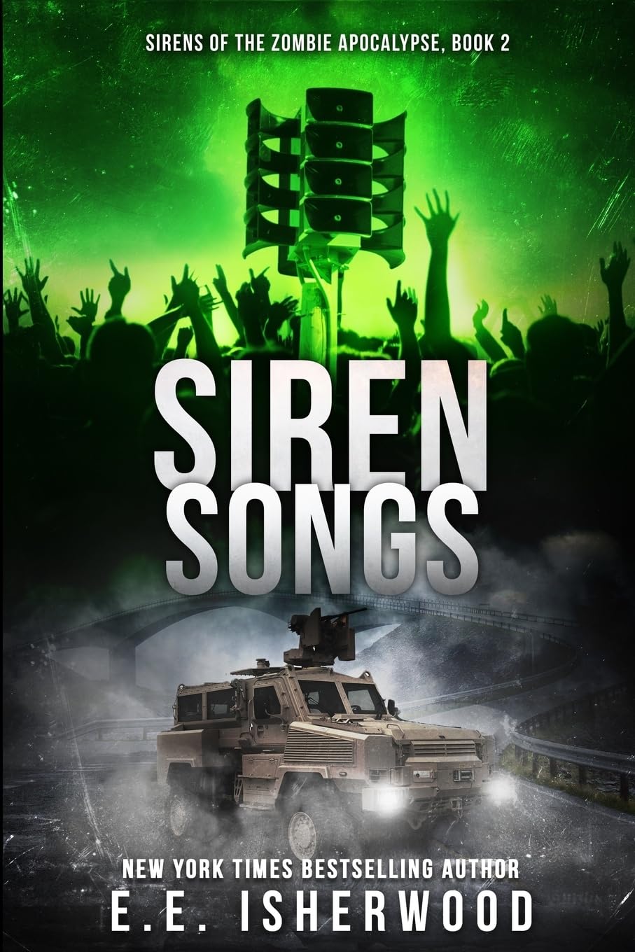 Siren Songs: Sirens of the Zombie Apocalypse, Book 2: Volume 2