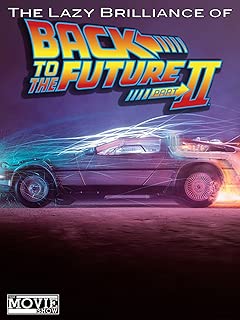 The Lazy Brilliance of Back to the Future Part II - coolthings.us