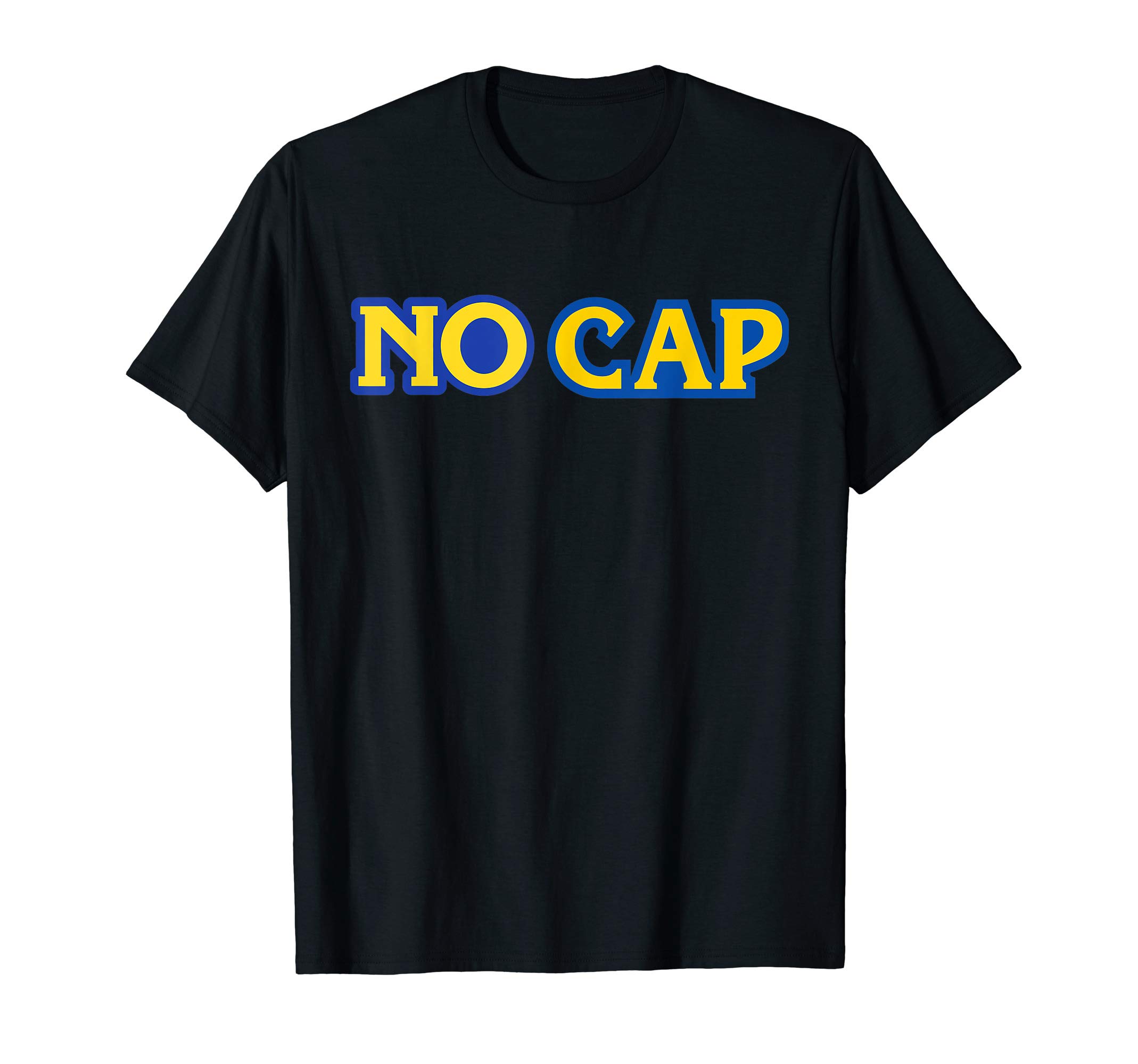 NO CAP Hype Tendance Hip Hop T-shirt T-ShirtOEKO-TEX STANDARD 100