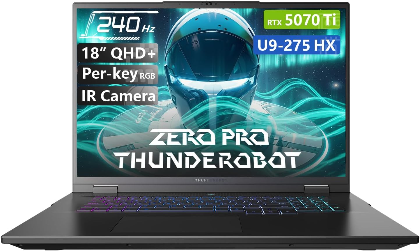 Thunderobot Zero 18 Pro Gaming Laptop, GeForce RTX 5070 Ti, Core Ultra 9 275HX, 18" QHD+ 240Hz Hummingbird Display, 32GB DDR5, 1TB SSD, Per-Key RGB, FHD IR Camera, Wi-Fi 6E, Win 11 Home