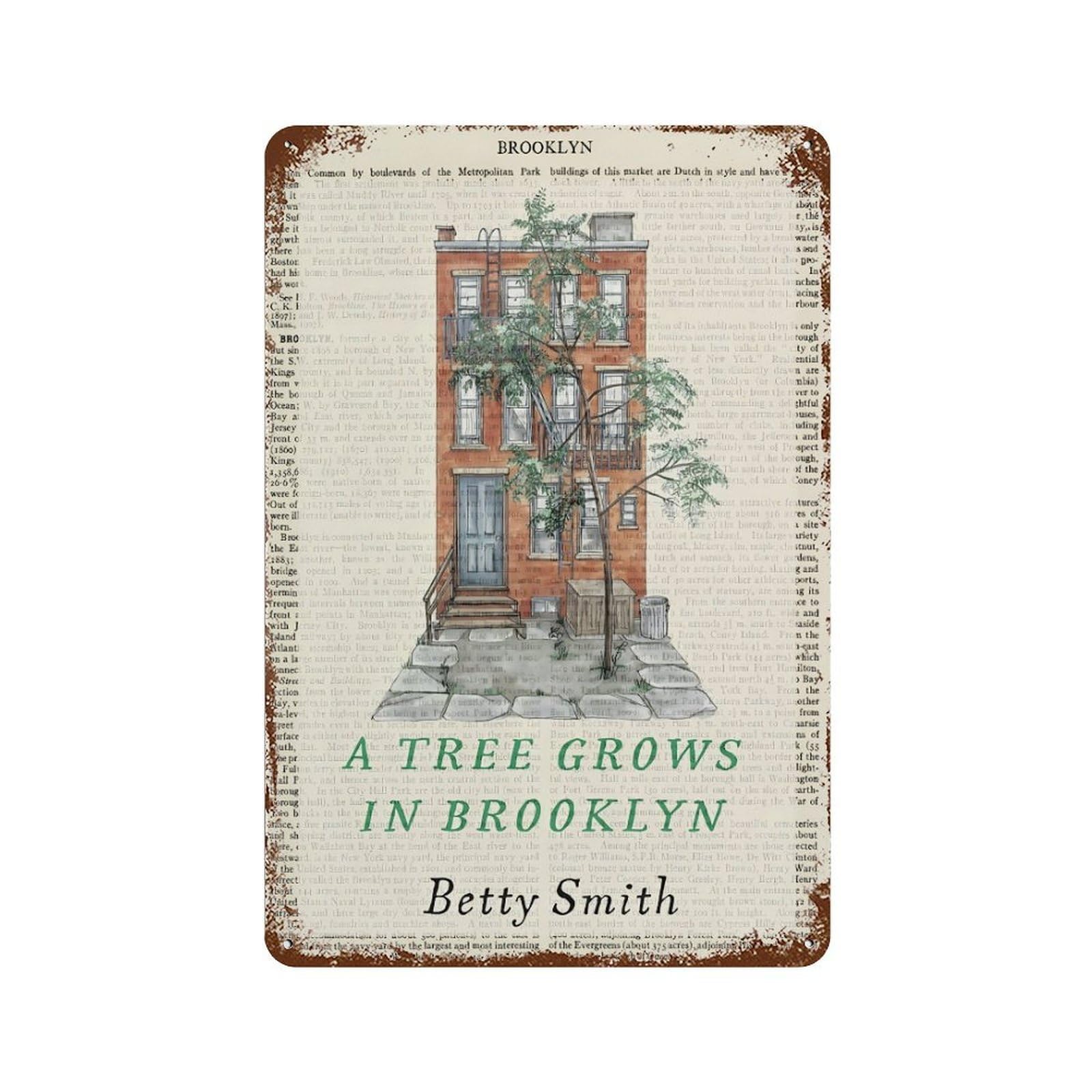 xiaoxiaoshen Betty Smith A Tree Grows In Brooklyn Wall Decor Art Metal Tin Poster Modern Home Decor Art Home Bar Shop Decorations Vintage Sign 30x20cm