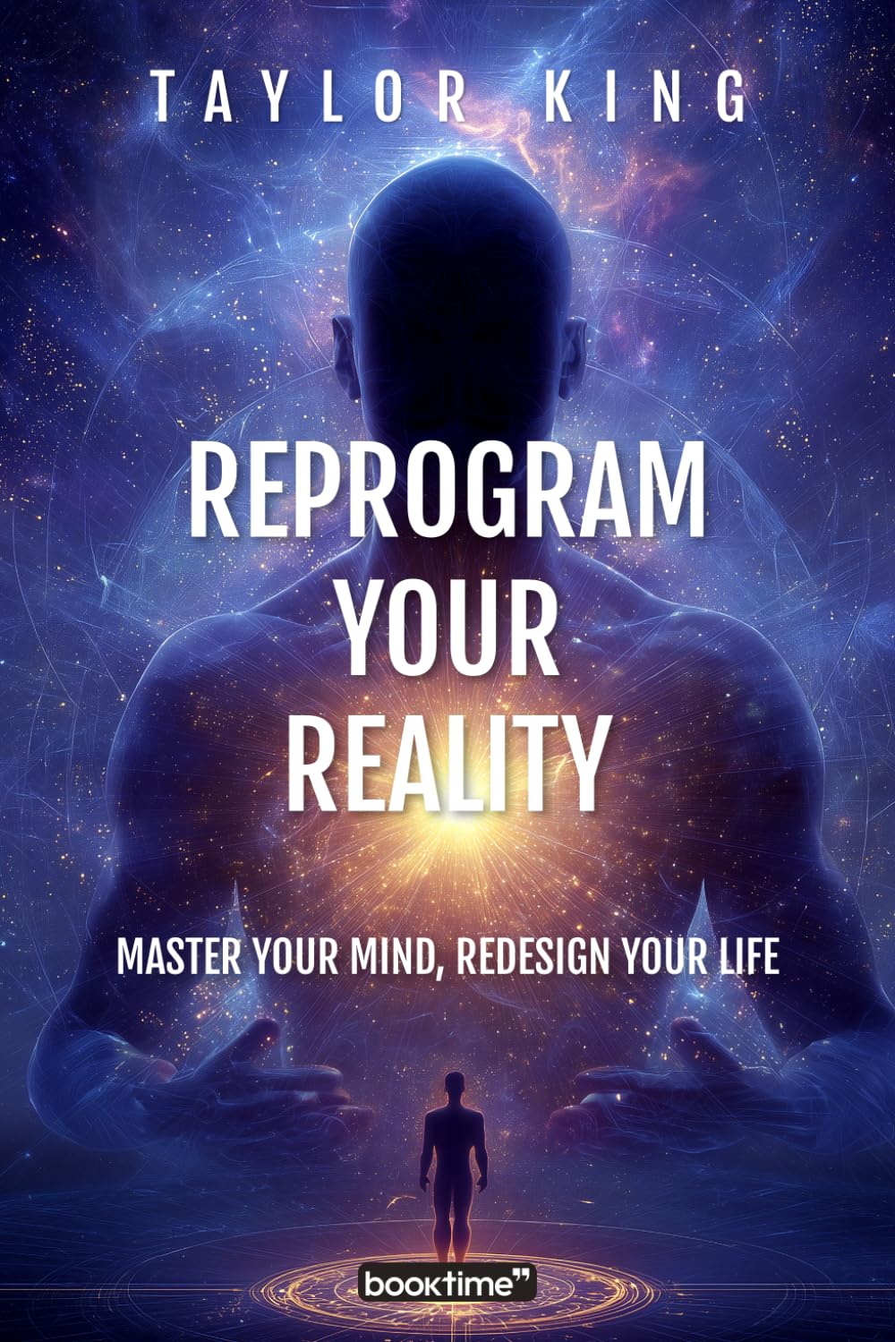 Reprogram Your Reality: Master Your Mind, Redesign Your Life