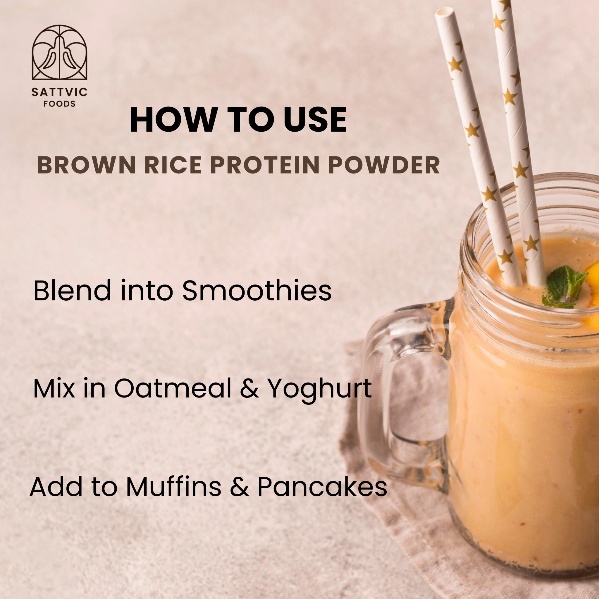 Sattvic Foods Brown Rice Protein Powder (300 g) | Certified Organic, Over 25 g Protein Per Serving | Plant-Based, Unflavoured, No Sugar, No Lactose, Muscle Builder | Mix into Smoothies & Recipes - Image 6 thumbnail