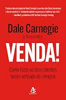 Venda!: Como fazer os seus clientes terem vontade de comprar