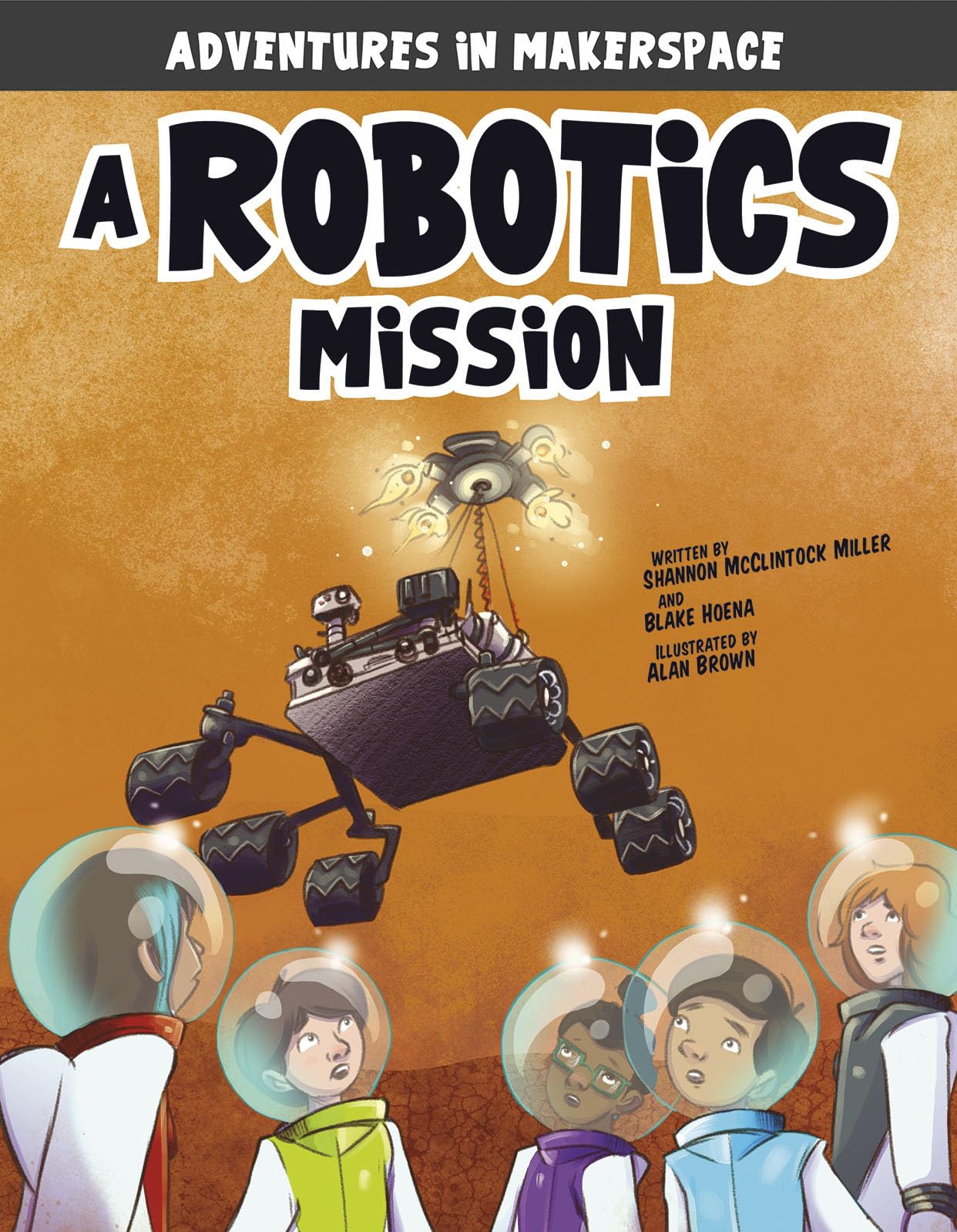 A Robotics Mission (Adventures in Makerspace)