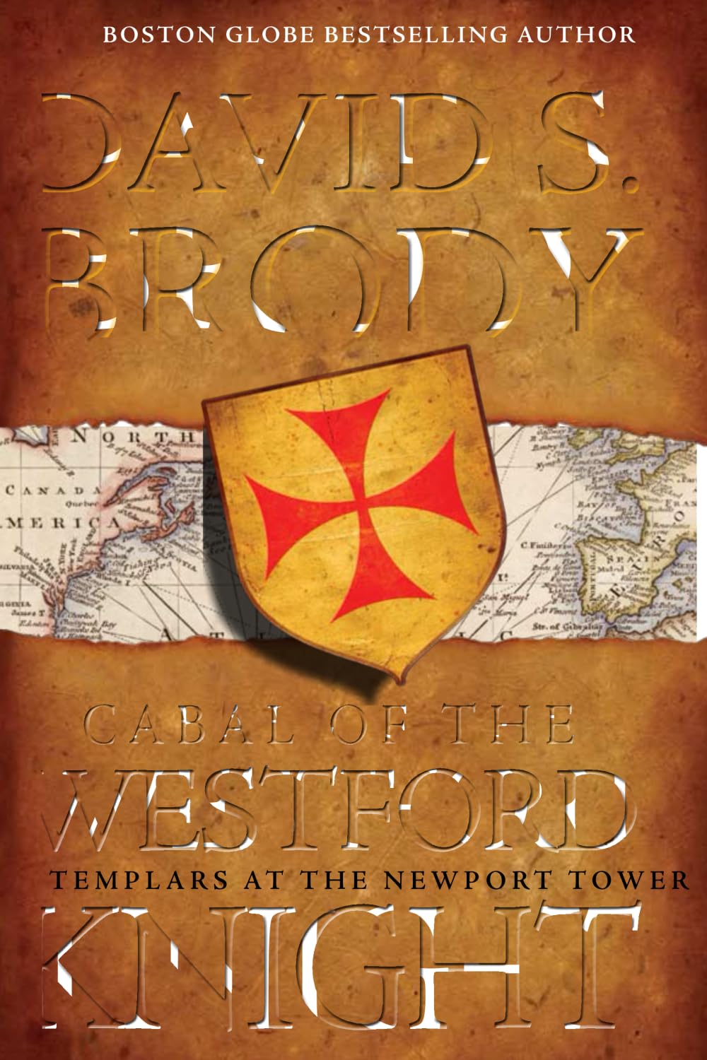 Cabal of The Westford Knight: Templars at the Newport Tower: 1 (Templars in America Series)