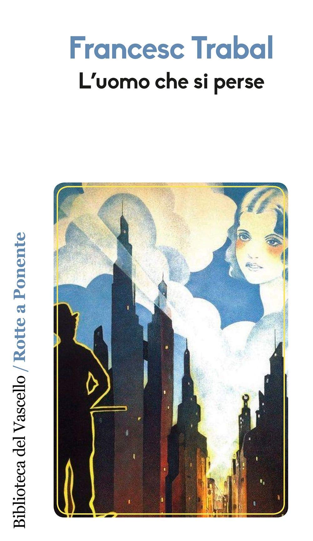 L'uomo Che Si Perse - 4