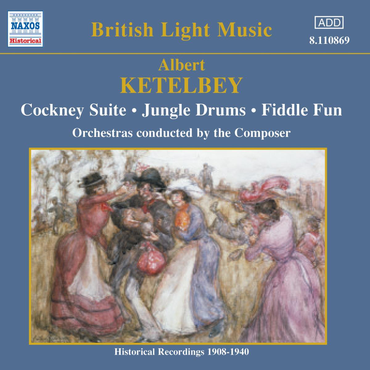 Cockney Suite / Jungle Drum [Audio CD] KETELBEY,A.
