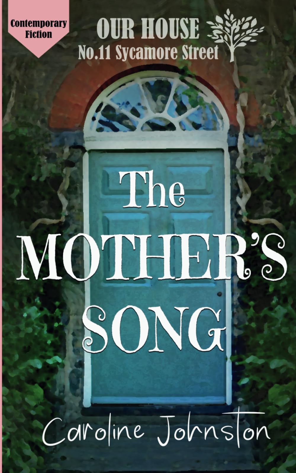 The Mother's Song: Contemporary Christian fiction at Our House on Sycamore Street