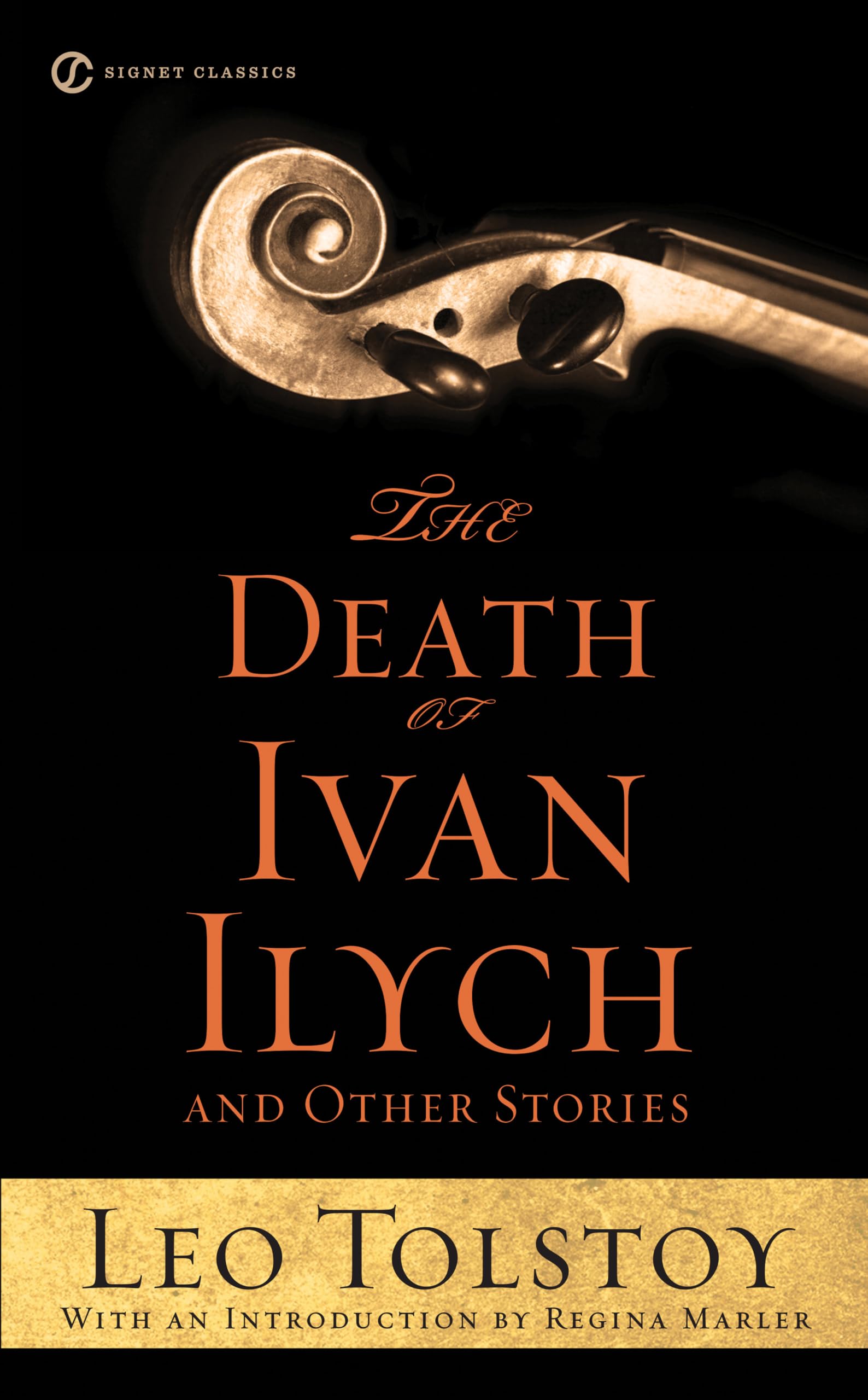 The Death of Ivan Ilych and Other Stories (Signet Classics)