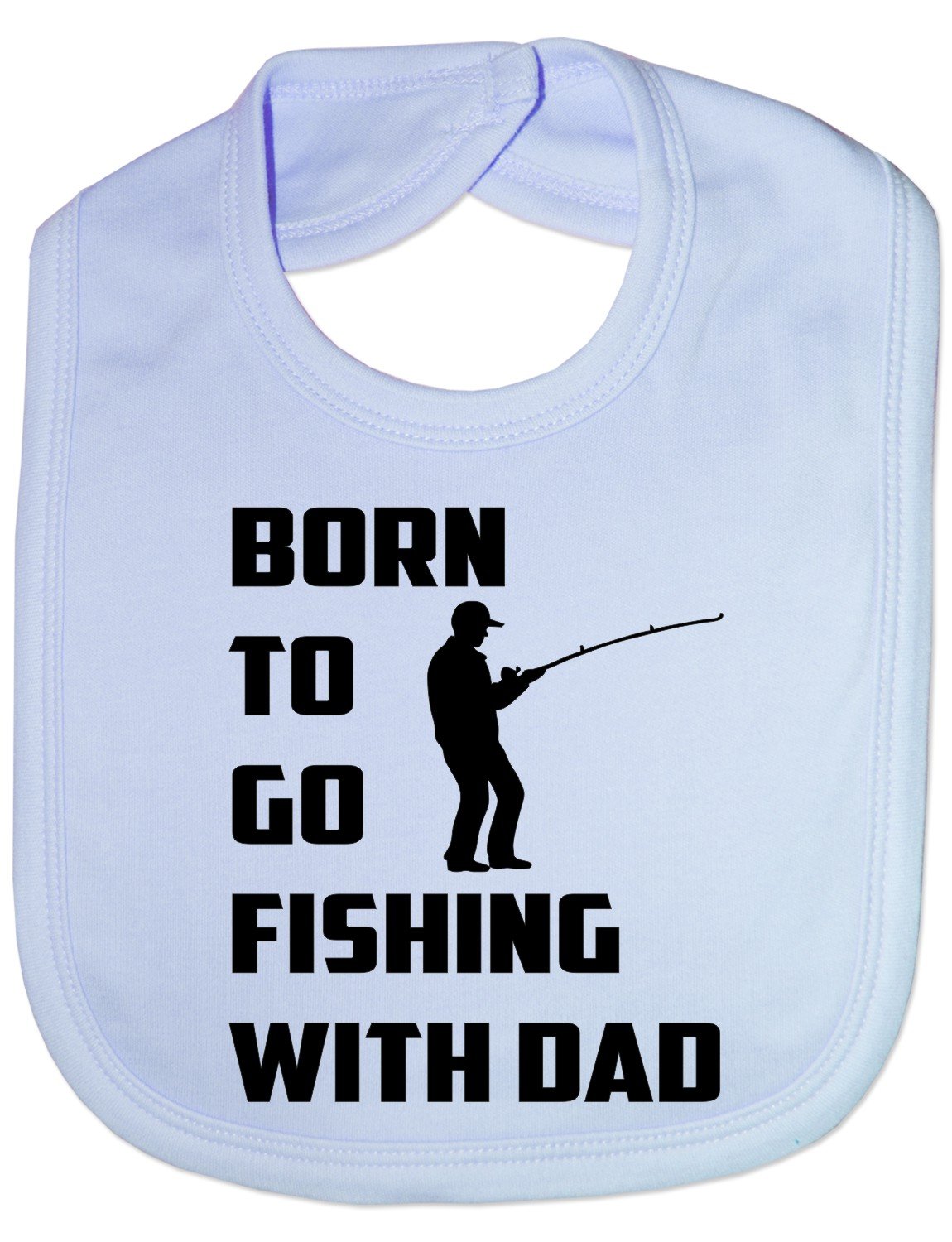Print4U Born To Go Fishing With Dad - Funny Baby/Toddler/Newborn Bib - Baby Gift blue