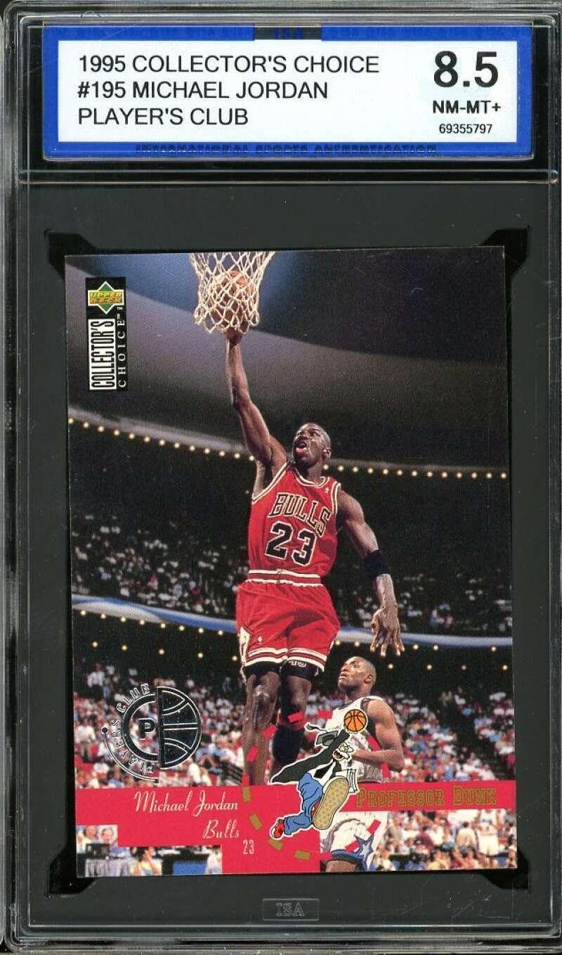 Michael Jordan Card 1995-96 Collector's Choice Player's Club #195 ISA 8.5 NM-MT+ - Unsigned Basketball Cards