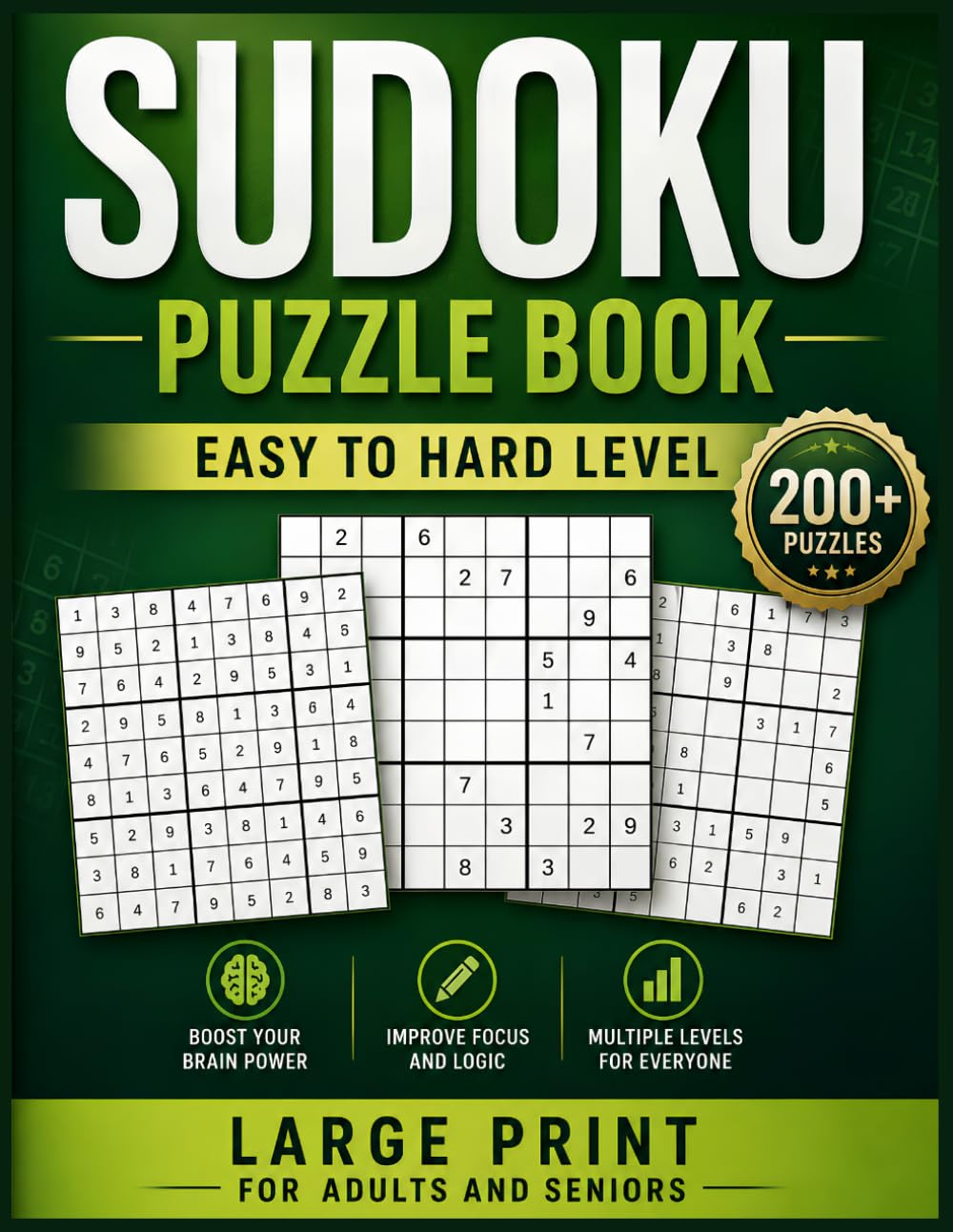 Sudoku Puzzle Book: 200+ Large Print Sudoku Puzzles for Adults, Seniors & Beginners | Easy to Hard Difficulty Levels | Fun Brain Training and Mental Exercise