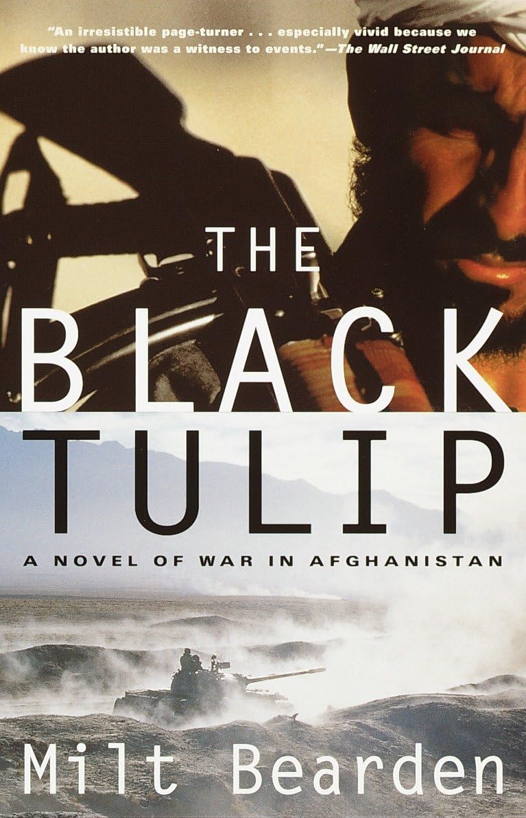 Buy The Black Tulip: A Novel of War in Afghanistan — BookShops.in