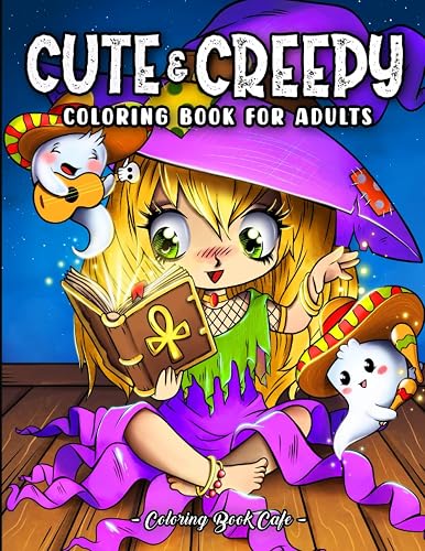 Cute and Creepy Coloring Book for Adults: Manga Inspired Designs with Monster Girls, Spooky Ghosts, Adorable Creatures and More