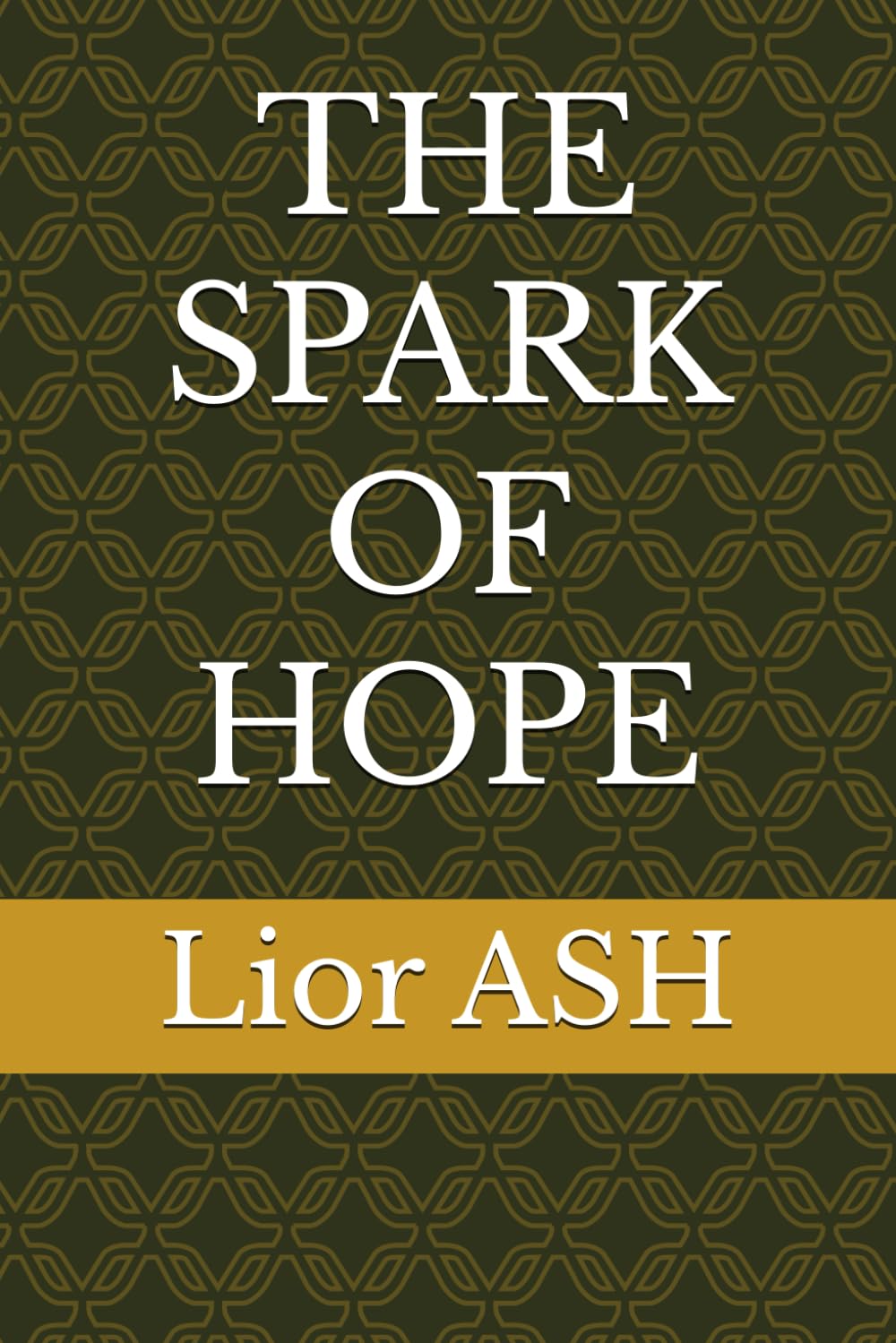 THE SPARK OF HOPE